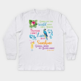 Gonna put the World Away Kids Long Sleeve T-Shirt